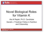 Novel Biological Roles for Vitamin K