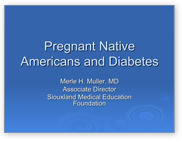 Pregnant Native Americans and Diabetes